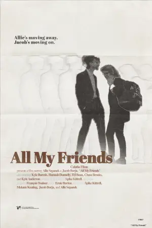 Poster to the movie "All My Friends" #554154