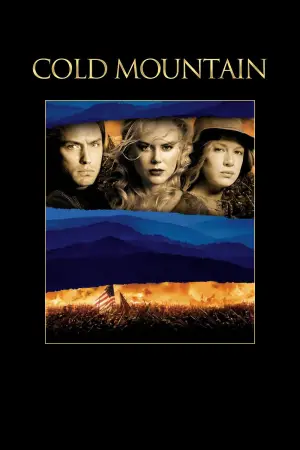Poster to the movie "Cold Mountain" #721190