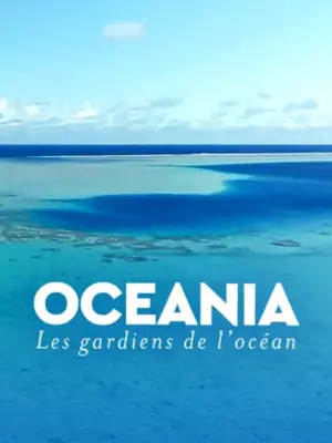 Poster to the movie "Océania, les gardiens des océans" #649685