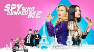 Backdrop to the movie "The Spy Who Dumped Me" #56740