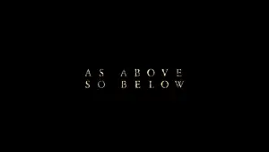 Backdrop to the movie "As Above, So Below" #673891
