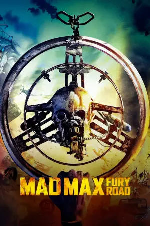 Poster to the movie "Mad Max: Fury Road" #561741
