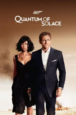 Poster to the movie "Quantum of Solace" #620587
