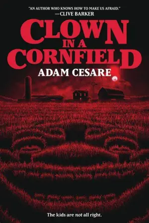 Poster to the movie "Clown in a Cornfield" #588732