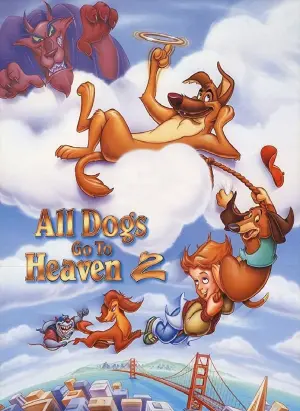 Poster to the movie "All Dogs Go to Heaven 2" #123327