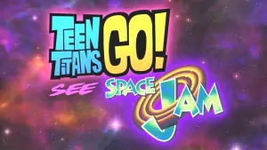 Backdrop to the movie "Teen Titans Go! See Space Jam" #111063