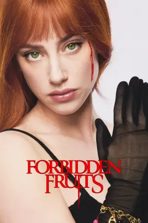 Poster to the movie "Forbidden Fruits" #746586