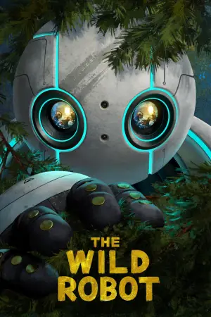 Poster to the movie "The Wild Robot" #547238