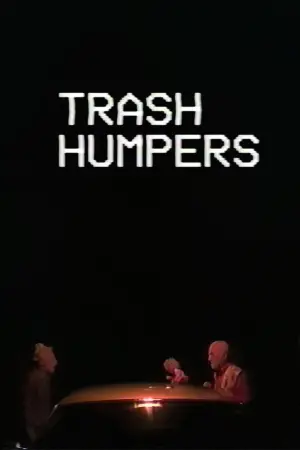 Poster to the movie "Trash Humpers" #702414