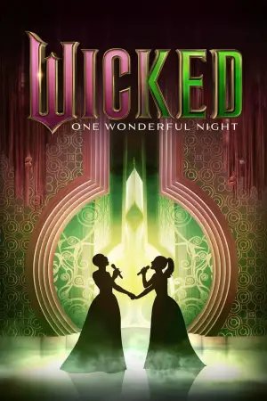 Poster to the movie "Wicked: One Wonderful Night" #626811