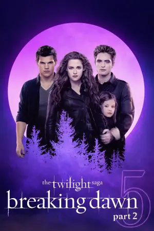 Poster to the movie "The Twilight Saga: Breaking Dawn - Part 2" #525647
