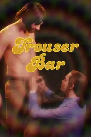 Poster to the movie "Trouser Bar" #694894