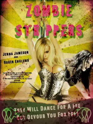 Poster to the movie "Zombie Strippers!" #679387