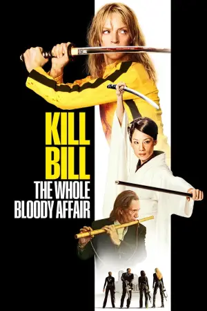 Poster to the movie "Kill Bill: The Whole Bloody Affair" #524589