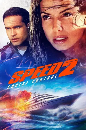 Poster to the movie "Speed 2: Cruise Control" #868529