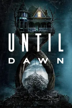 Poster to the movie "Until Dawn" #644340