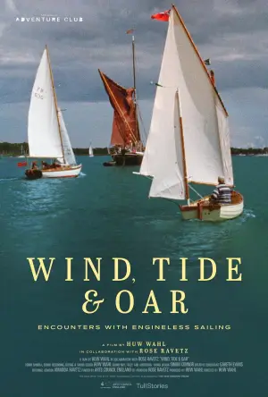 Poster to the movie "Wind, Tide & Oar" #880772