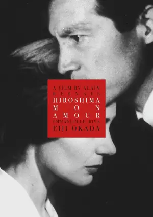Poster to the movie "Hiroshima Mon Amour" #754663