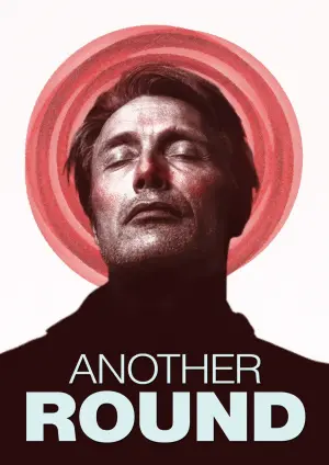 Poster to the movie "Another Round" #82366
