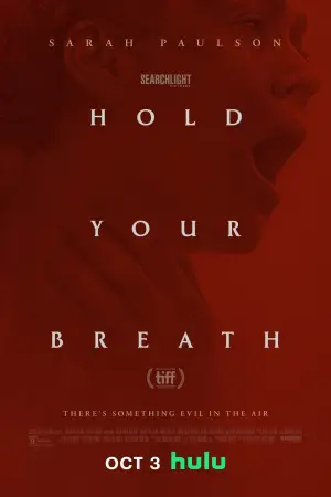 Poster to the movie "Hold Your Breath" #708141