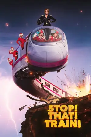 Poster to the movie "STOP! THAT! TRAIN!" #779726