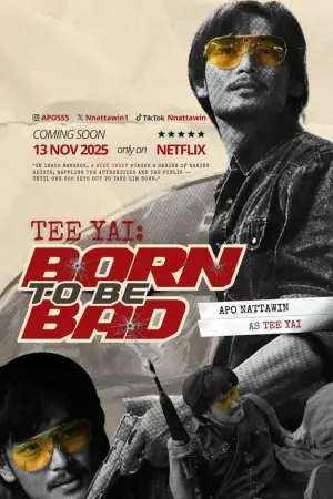 Poster to the movie "Tee Yai: Born to Be Bad" #596186