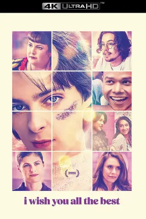 Poster to the movie "I Wish You All the Best" #614984