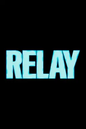 Poster to the movie "Relay" #550194