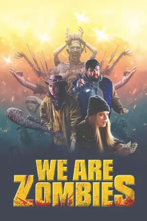 Poster to the movie "We Are Zombies" #654468