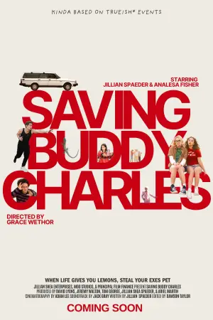 Poster to the movie "Saving Buddy Charles" #914047