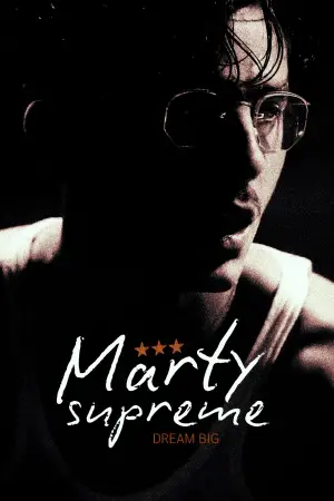 Poster to the movie "Marty Supreme" #827524