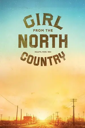 Poster to the movie "Girl From the North Country" #730047