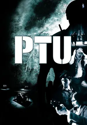 Poster to the movie "PTU" #629591