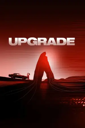Poster to the movie "Upgrade" #645397