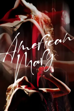 Poster to the movie "American Mary" #303664