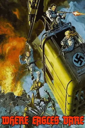 Poster to the movie "Where Eagles Dare" #91825