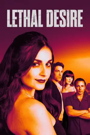 Poster to the movie "Lethal Desire" #732315