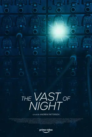 Poster to the movie "The Vast of Night" #140877