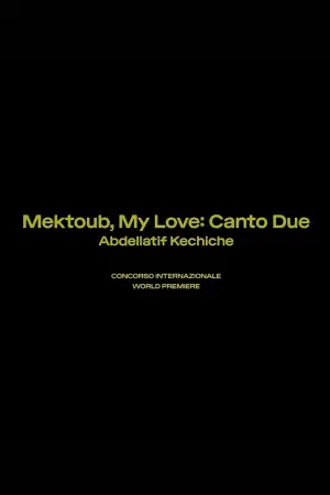 Poster to the movie "Mektoub, My Love: Canto Due" #765435