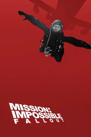Poster to the movie "Mission: Impossible - Fallout" #579095