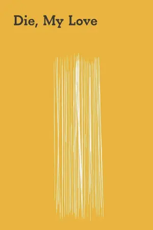 Poster to the movie "Die My Love" #513693