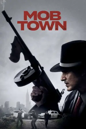 Poster to the movie "Mob Town" #730197