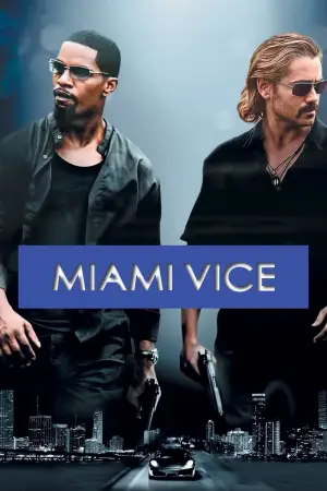 Poster to the movie "Miami Vice" #855662