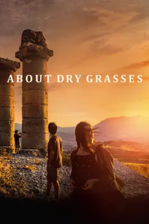 Poster to the movie "About Dry Grasses" #757508