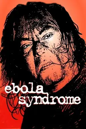 Poster to the movie "Ebola Syndrome" #841228