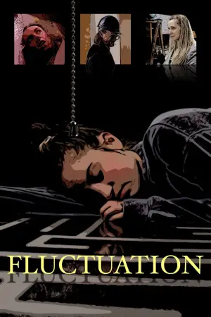 Poster to the movie "Fluctuation" #544531