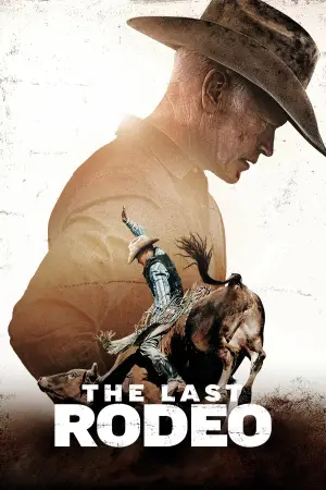 Poster to the movie "The Last Rodeo" #592122
