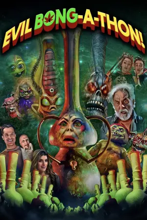 Evil Bong-A-Thon!