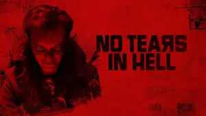 Backdrop to the movie "No Tears in Hell" #867938