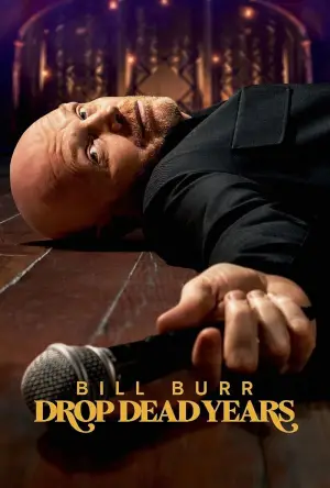 Poster to the movie "Bill Burr: Drop Dead Years" #674530